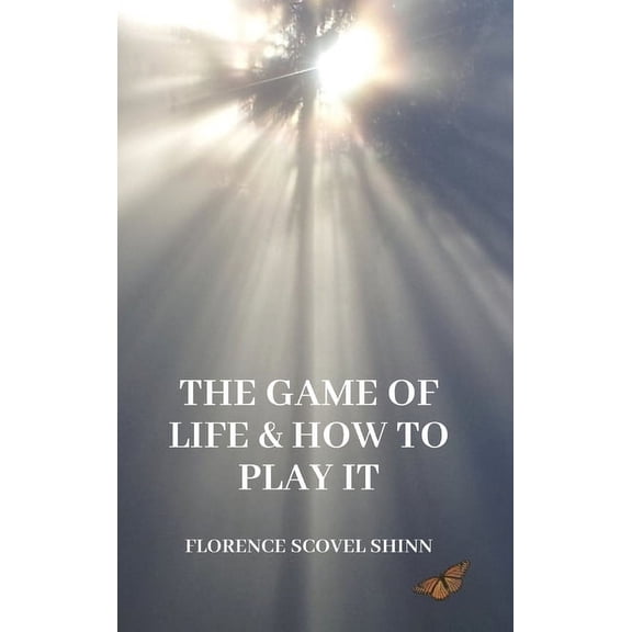 The Game of Life and How to Play It, (Hardcover)