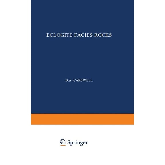 Eclogite Facies Rocks, (Paperback)