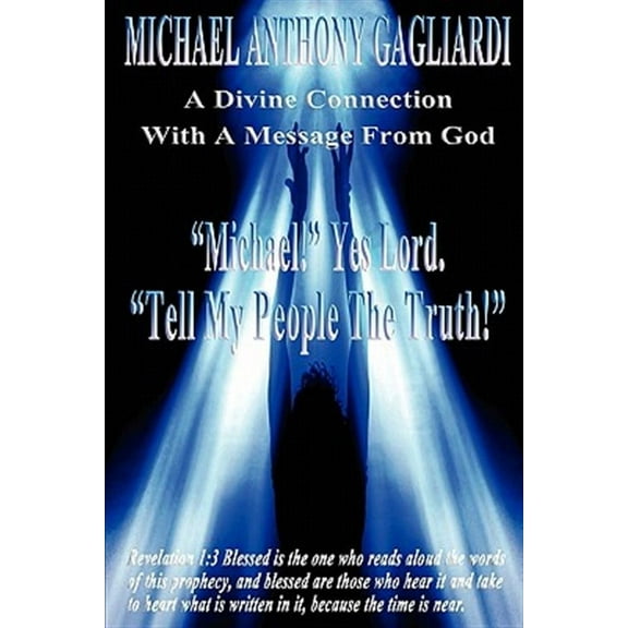 A Divine Connection with a Message from God (Paperback)