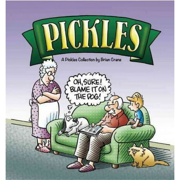 Pickles Collection: Oh, Sure! Blame It on the Dog! (Paperback)