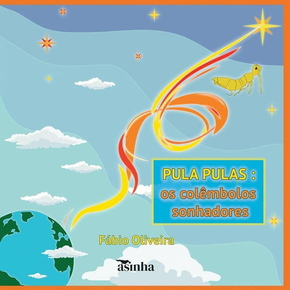 Pula pulas: os colÃªmbolos sonhadores, (Paperback)