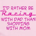 thumbnail image 2 of CafePress - I'd Rather Be Racing With Dad Infant Bodysuit - Baby Light Bodysuit, Size Newborn - 24 Months, 2 of 4