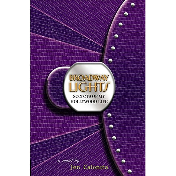 Pre-Owned Secrets of My Hollywood Life: Broadway Lights: 5 Paperback