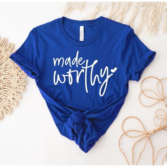 Made Worthy T-shirt, Christian Shirt, Religious Tee, Blessed, Women's Top, Minimalist Shirts, Worthy Girl T-shirt, Jesus Top All Size S-5Xl