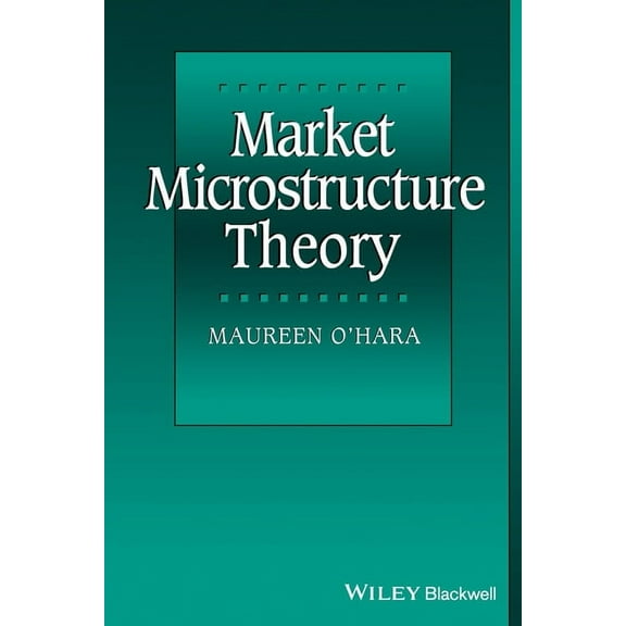 Market Microstructure Theory, (Paperback)