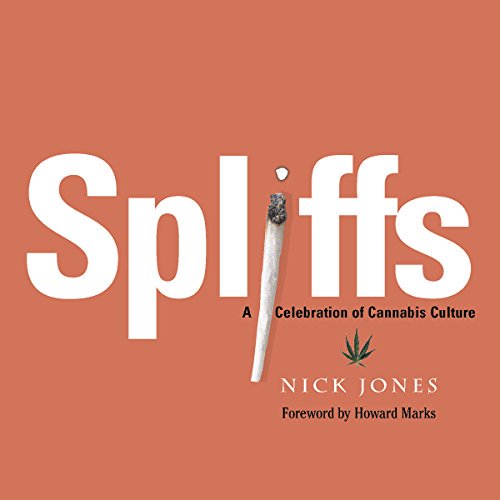 Pre-Owned Spliffs: A Celebration of Cannabis Culture, 9781579123604, 1579123600, Paperback,
