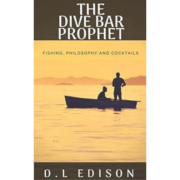 The Dive Bar Prophet (Paperback)