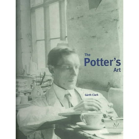 The Potter's Art: A Complete History of Pottery in Britain