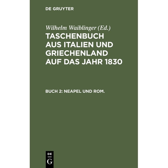 1830: Zweites Buch: Neapel Und ROM, (Hardcover)