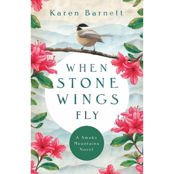 When Stone Wings Fly: A Smoky Mountains Novel, (Paperback)