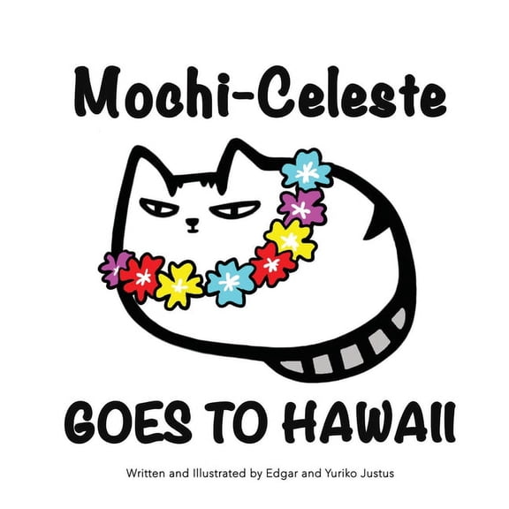Mochi-Celeste Goes to Hawaii, (Paperback)