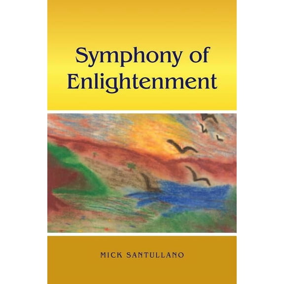 Symphony of Enlightenment (Paperback)