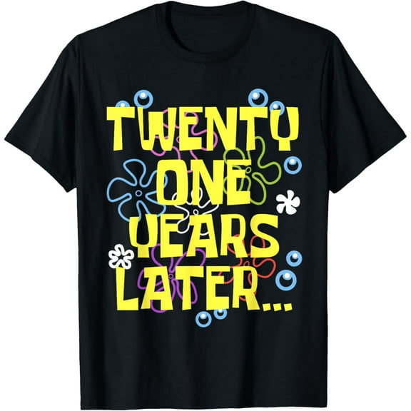 Exquisite and comfortable-Men Women TWENTY ONE YEARS LATER 21 year Old Birthday Gifts T-Shirt