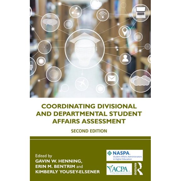 Acpa Co-Publication Coordinating Divisional and Departmental Student Affairs Assessment, (Paperback)