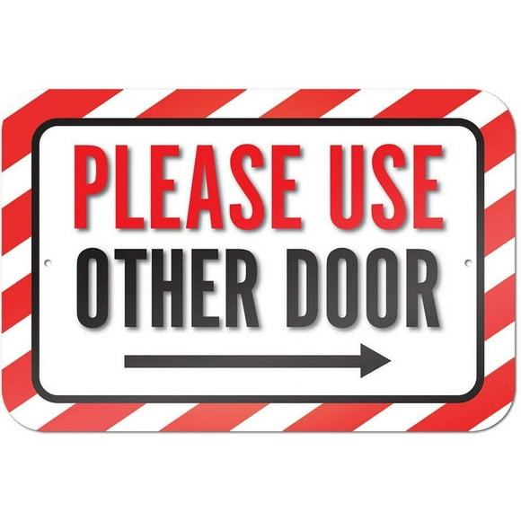 Please Use Other Door Right Arrow Sign