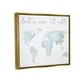 thumbnail image 3 of Stupell Industries Let's See It All World Map Typography Painting Gold Floater Framed Art Print Wall Art, 3 of 6