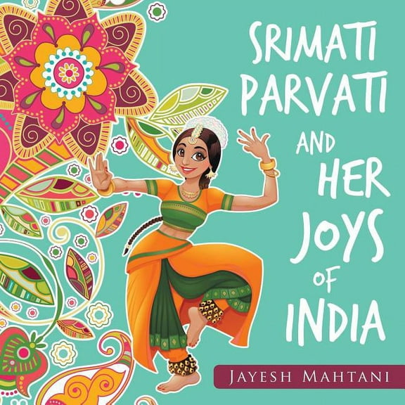 Srimati Parvati and Her Joys of India (Paperback)