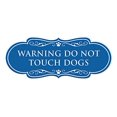 thumbnail image 2 of Patte d'Avertisseur, Panneau "Ne Touchez Pas aux Chiens" (Bleu) - Petit, 2 of 4
