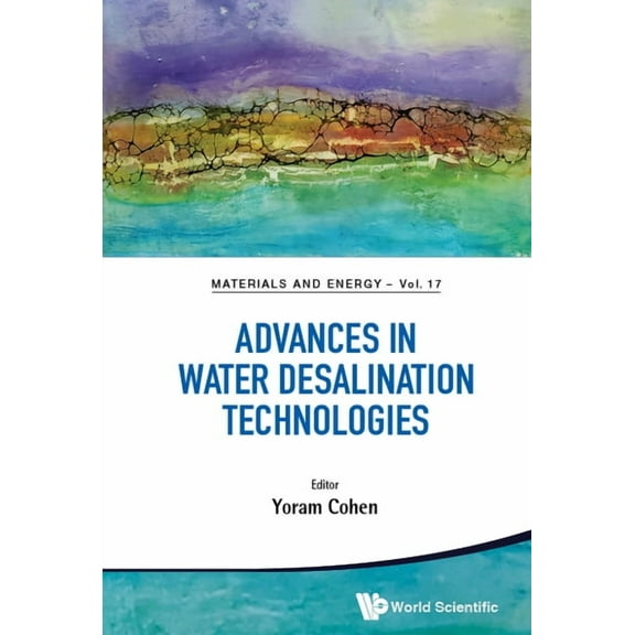 Materials and Energy Advances in Water Desalination Technologies, Book 17, (Hardcover)