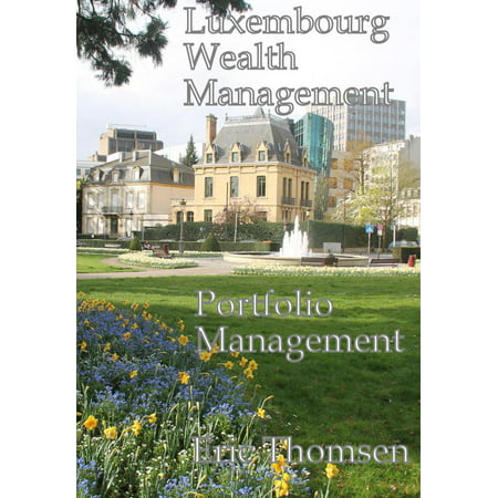 Luxembourg Wealth Management Portfolio Management -
