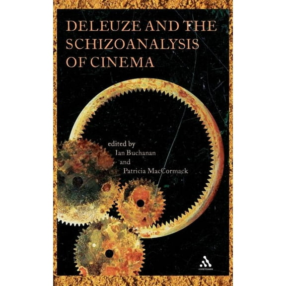Schizoanalytic Applications Deleuze and the Schizoanalysis of Cinema, (Hardcover)