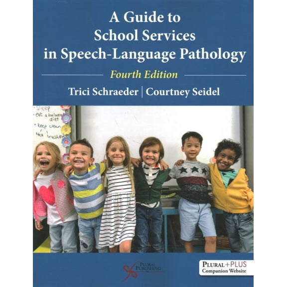 Pre-Owned Guide to School Services in Speech-Language Pathology