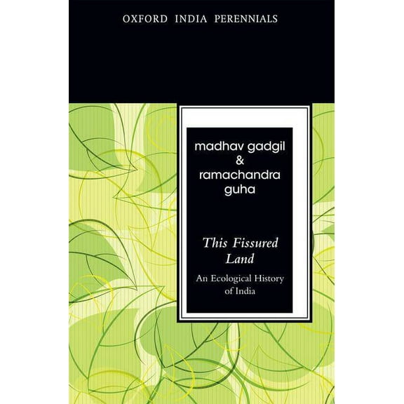 This Fissured Land: An Ecological History of India, (Paperback)