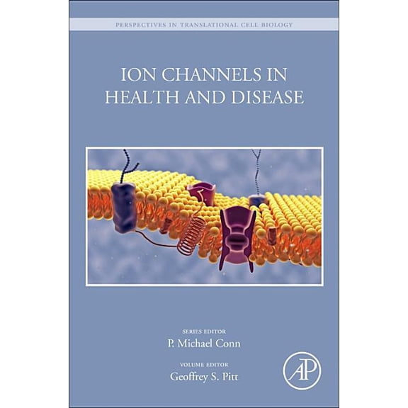 Perspectives in Translational Cell Biolo Ion Channels in Health and Disease, (Paperback)