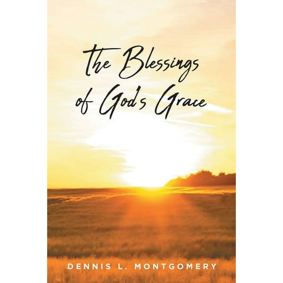 The Blessings of God's Grace, (Paperback)