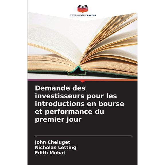 Demande des investisseurs pour les introductions en bourse et performance du premier jour, (Paperback)