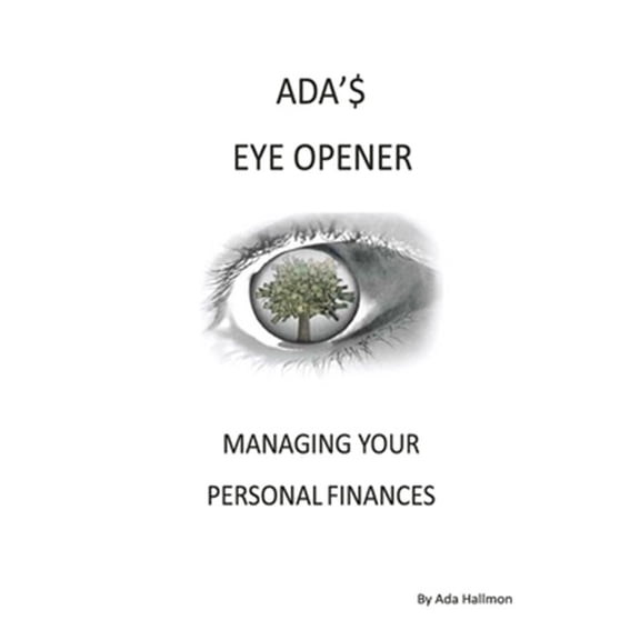 Pre-Owned Ada's Eye Opener: Managing Your Personal Finances (Paperback)