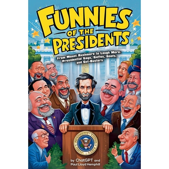 Funnies of the Presidents, (Paperback)