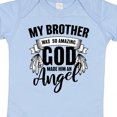 thumbnail image 4 of Inktastic My Brother Was So Amazing God Made Him an Angel Boys or Girls Baby Bodysuit, 4 of 5
