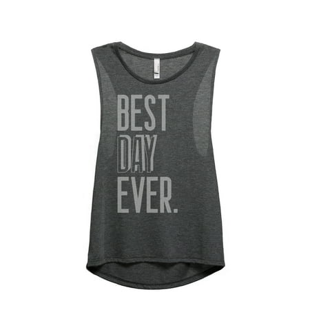 Thread Tank Best Day Ever Women's Sleeveless Muscle Tank Top Charcoal