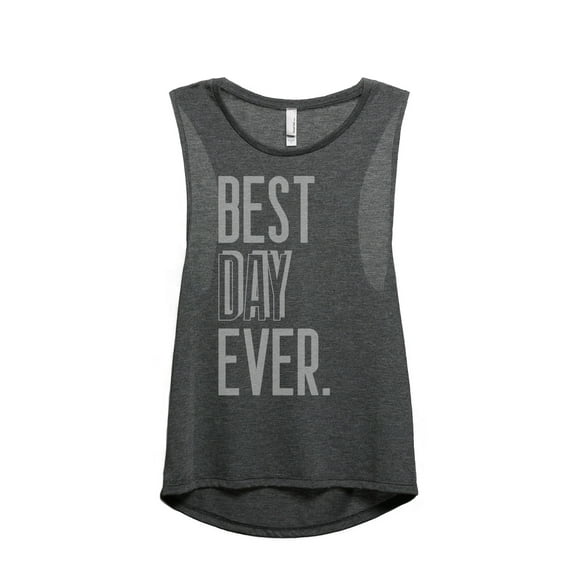 Thread Tank Best Day Ever Women's Sleeveless Muscle Tank Top Charcoal X-Large