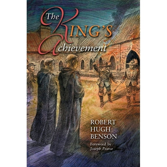 The King's Achievement, (Hardcover)