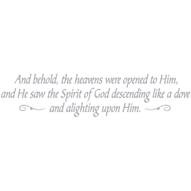 And behold, the heavens were opened to Him, and… Vinyl Decal Sticker Quote - Medium - Metallic Silver