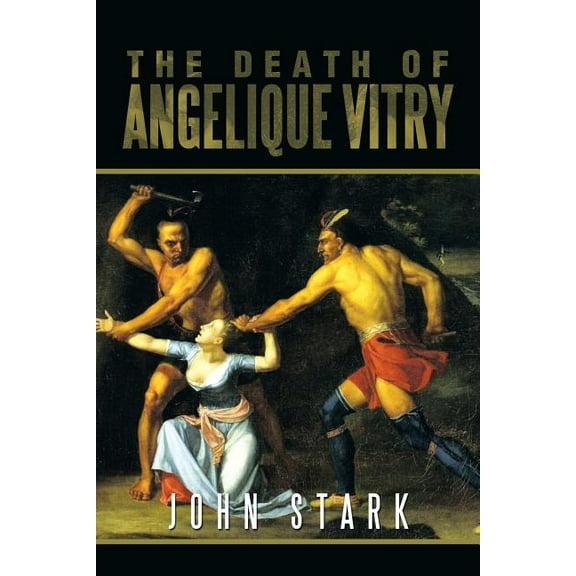 The Death of Angelique Vitry