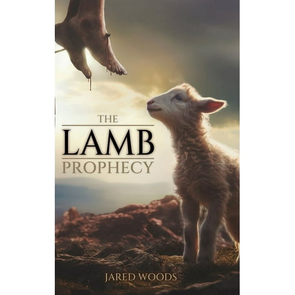 The Lamb Prophecy, (Hardcover)