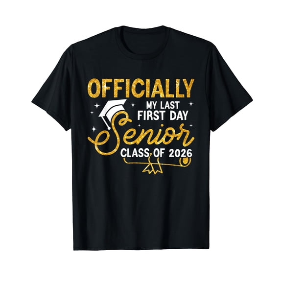 Senior Class Of 2026 Back To School Last First Day Of School T-Shirt