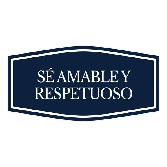 Signs ByLITA Fancy Sé amable y respetuoso Easy Installation | Classroom Decor | School Markers And Decorations | Students and Teachers Sign (Navy Blue / White) - Large