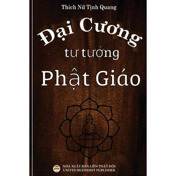 Đại cương tư tưởng Phật giÃ¡o, (Paperback)