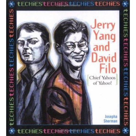 Devid Filo Pre-Owned Jerry Yang and David Filo: Chief Yahoos of Yahoo (Techies ...