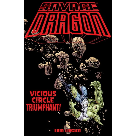 Savage Dragon: Vicious Circle Triumphant (Paperback)