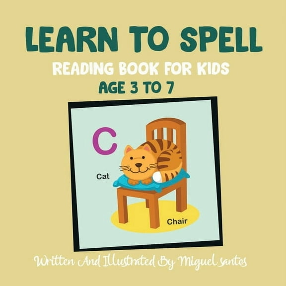 Learn To Spell: Reading Book For Kids, (Paperback)