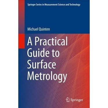Springer Measurement Science and Technology: A Practical Guide to Surface Metrology (Hardcover)