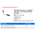 thumbnail image 2 of Front Brake Pad Sensor - Compatible with 2003 - 2012 Land Rover Range Rover HSE 2004 2005 2006 2007 2008 2009 2010 2011, 2 of 2