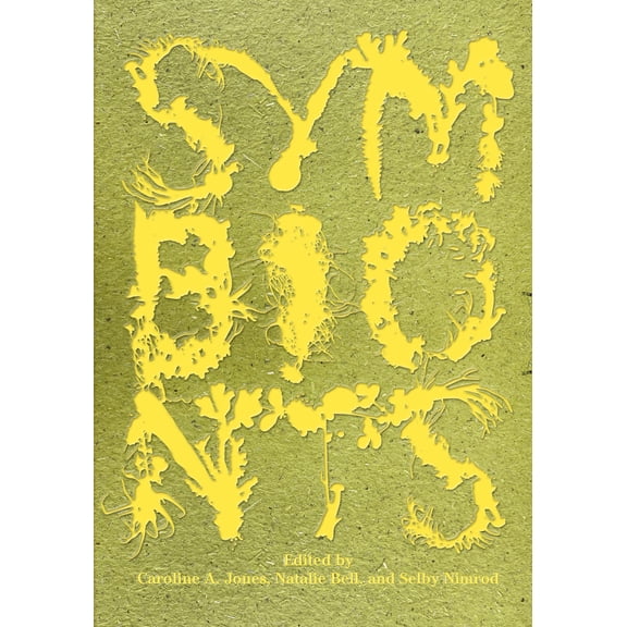 Pre-Owned Symbionts: Contemporary Artists and the Biosphere, (Paperback)