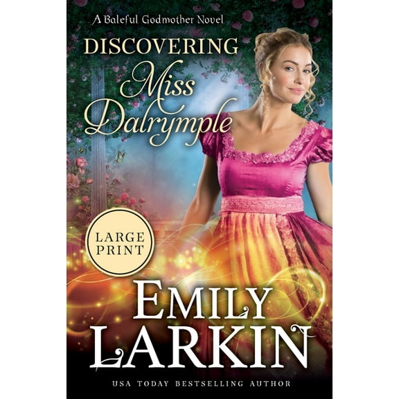 Baleful Godmother Discovering Miss Dalrymple, Book 6, (Paperback)