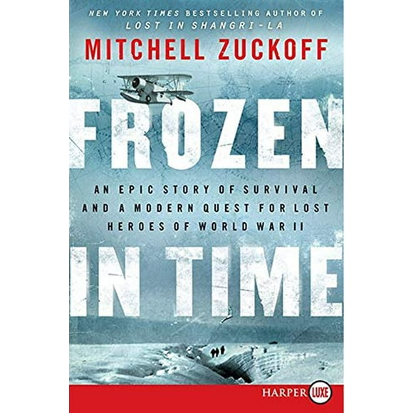 Frozen in Time: une Histoire Épique de Survie et une Quête Moderne pour les Héros Perdus de la Seconde Guerre Mondiale